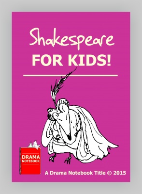 Shakespeare For Kids Shakespeare For Kids