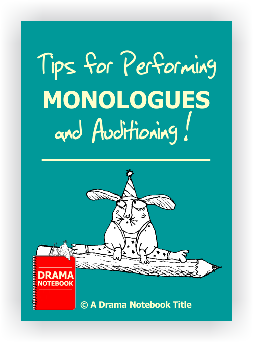 Monologues for kids and teens comedic and dramatic