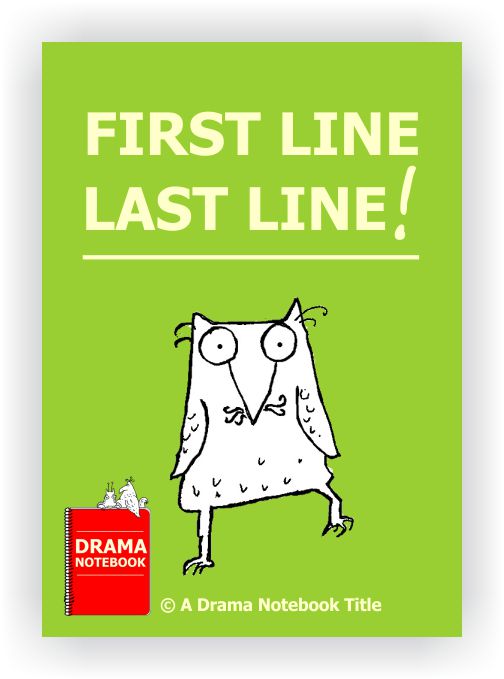 Drama Lesson Plan for Schools-First Line Last Line Drama Activity