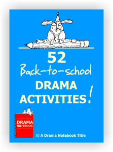 52 Back to school drama activities