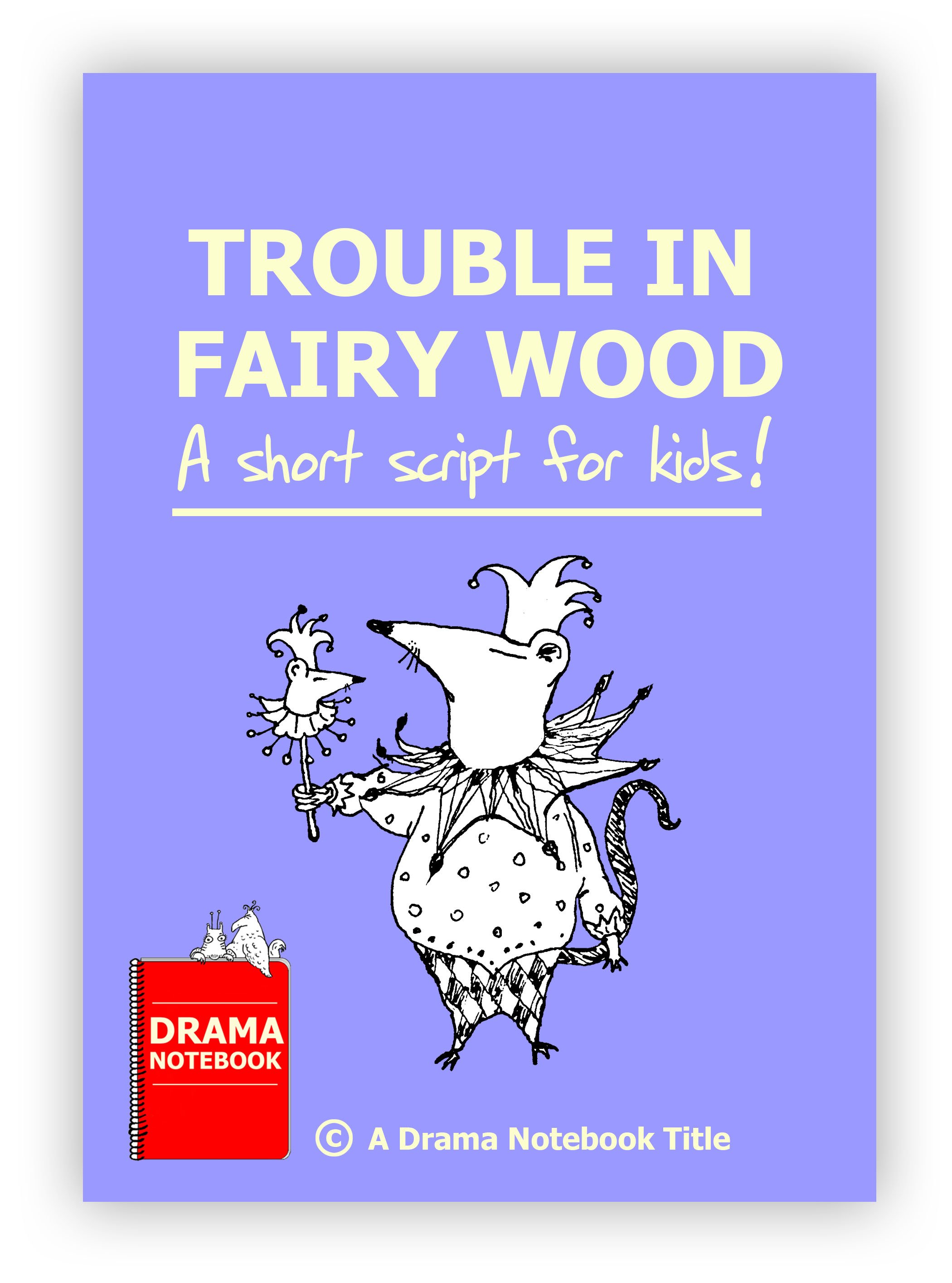 Trouble in Fairy Wood