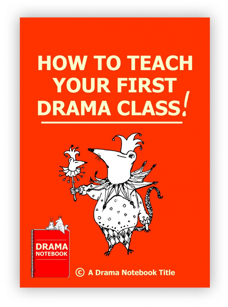 teaching-drama-how-to-teach-your-first-drama-class