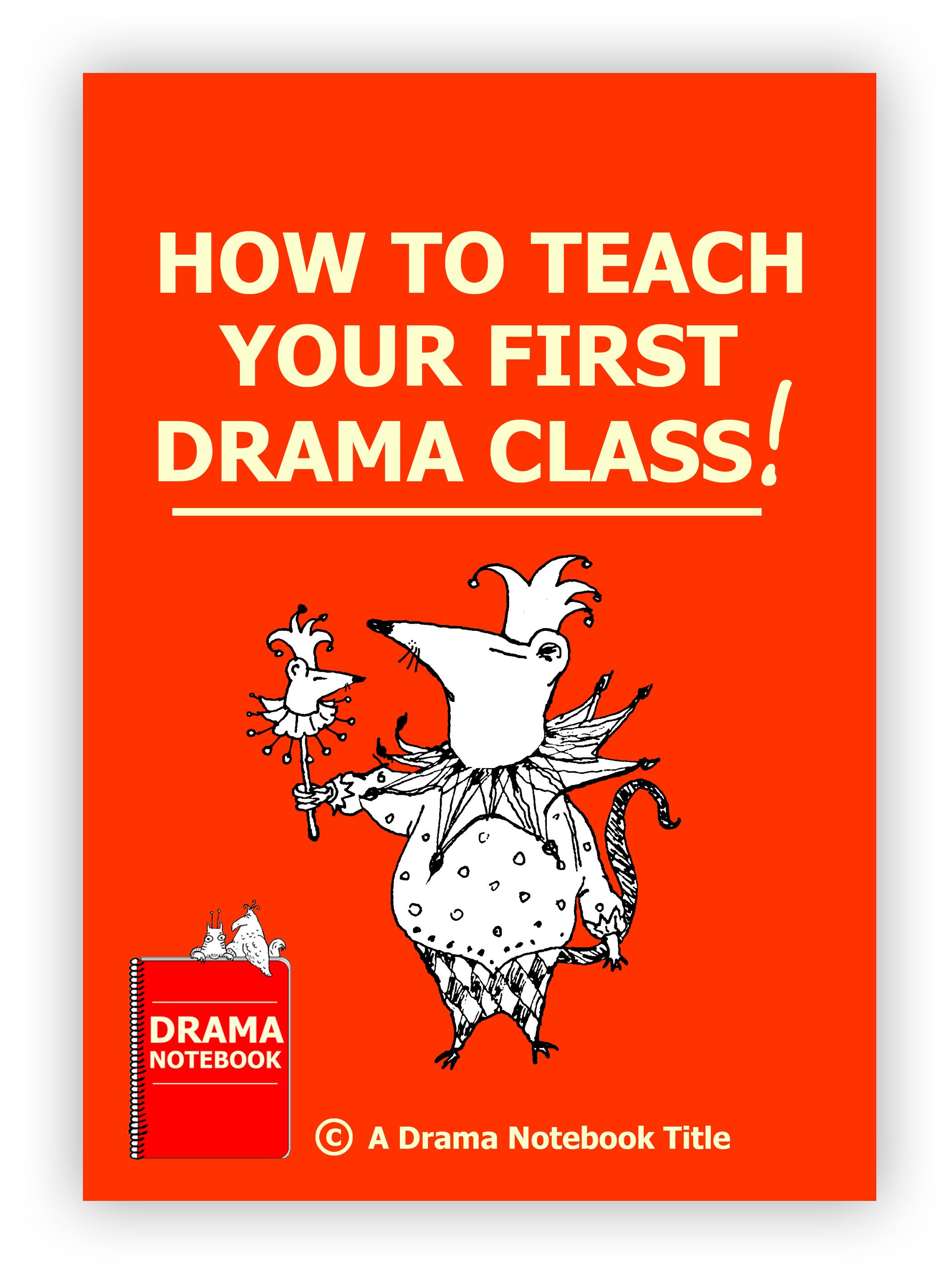 How to Teach Your First Drama Class