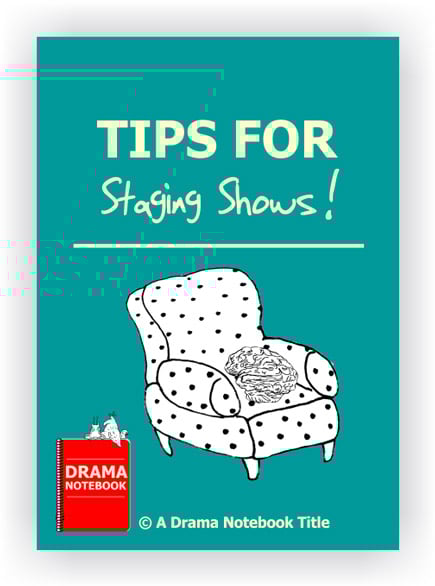 Tips for Staging Shows