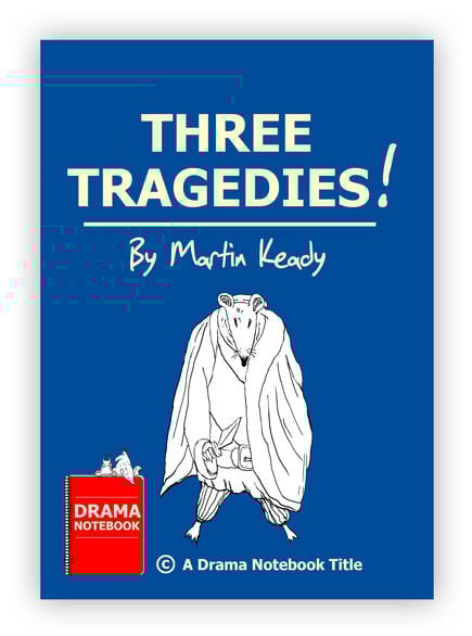 Three Tragedies
