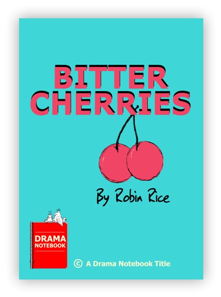 Royalty-free Play Script for Schools-Bitter Cherries