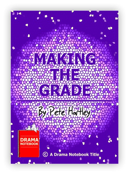 Play Script for Schools-Making the Grade