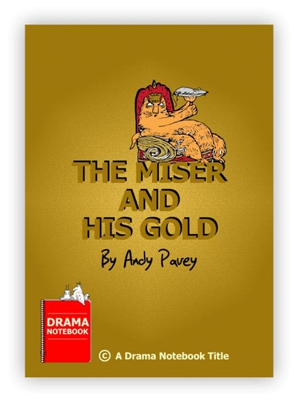 Royalty-free Play Script for Schools-The Miser and His Gold