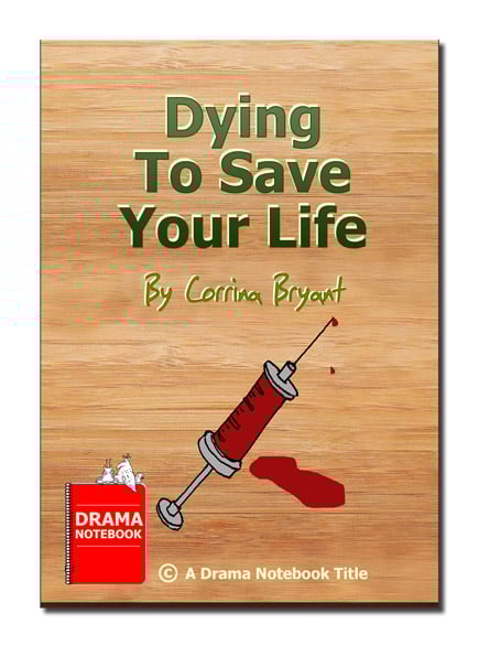 Dying To Save Your Life