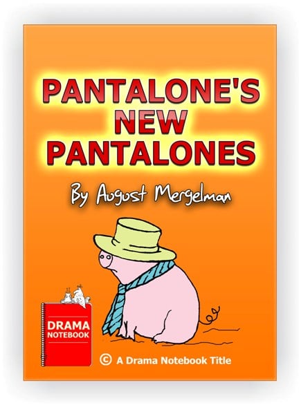 Commedia dell’arte play for kids and teens-Pantalone's New Pantalones