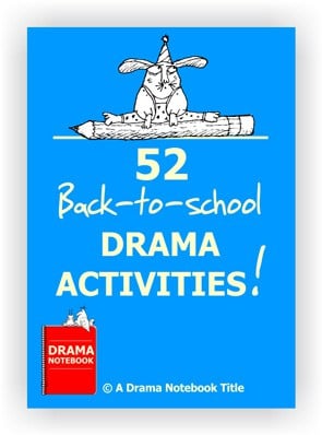 52 Back to School Drama Activities