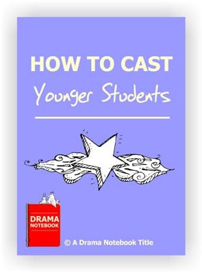 How to Cast Young Performers