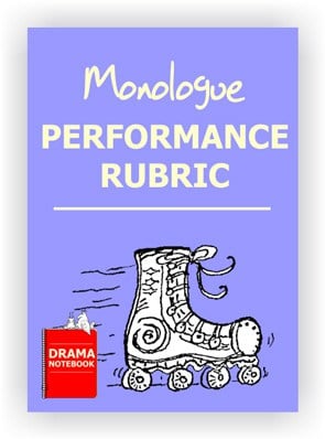 Monologue Performance Rubric for Drama Class