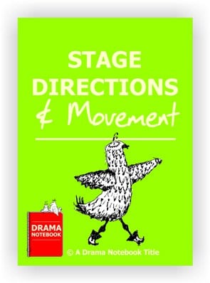 Drama Lesson Plan for Schools-Stage Directions