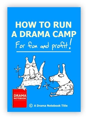 How to Run a Drama Camp