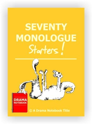 Monologue Starters-Drama Lesson Plan for Schools