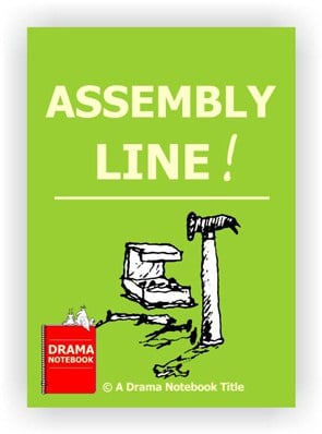Drama Lesson Plan for Schools-Assembly Line Drama Activity