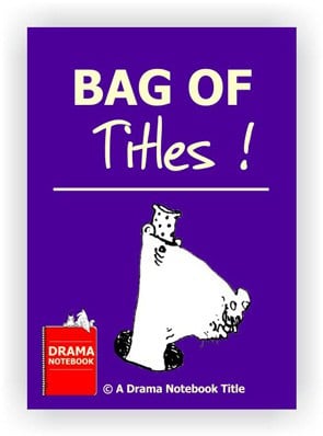 Drama Lesson Plan for Schools-Bag of Titles Drama Activity