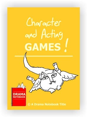 Character and Acting Games-Drama Lesson Plan for Schools