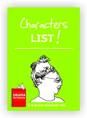 List of Characters to use in Drama Class