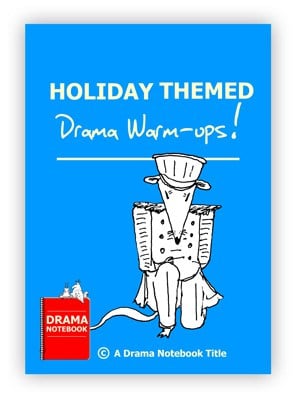 Christmas Drama Activity for Schools-Holiday Warm-ups