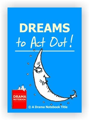 Drama Lesson Plan for Schools-Dreams to Act Out