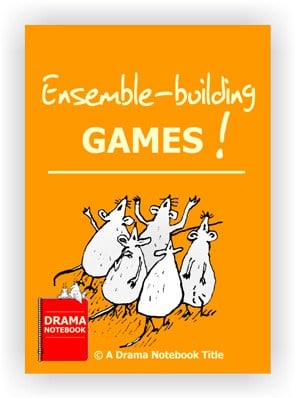 Ensemble-building Games for Drama Class