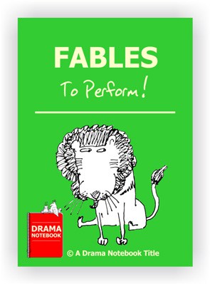 Fables to Perform in Drama Class