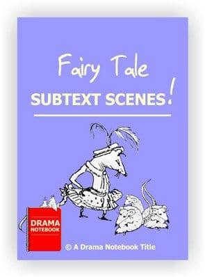 Drama Lesson Plan-Fairy Tale Subtext Scenes