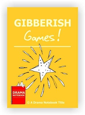 Drama Lesson Plan for Schools-Gibberish Games