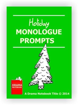 20 Holiday Monologue Prompts for Schools