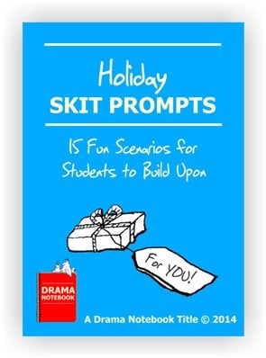 Holiday Skit Ideas for Drama Class for Kids and Teens Holiday Skit Ideas for Drama Class for Kids and Teens