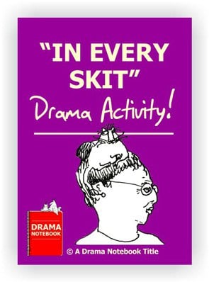 Drama Lesson Plan for Schools-In Every Skit Drama Activity