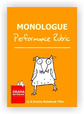 Monologue Performance Rubric-Drama Lesson Plan for Schools-
