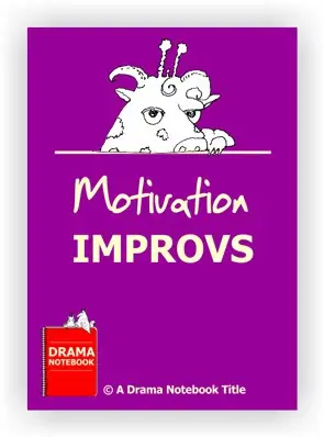 Drama Lesson Plan for Schools-Motivation Improvs