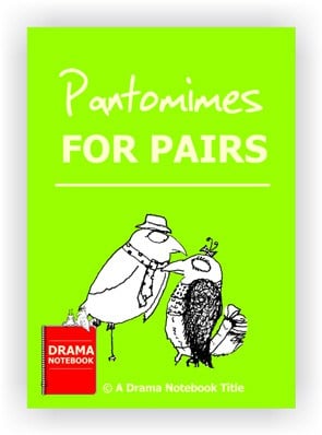 Pantomimes for Pairs for Drama Class
