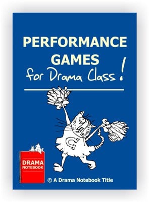Performance Games for Drama Class