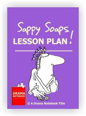 Drama Lesson Plan for Schools-Soap Opera