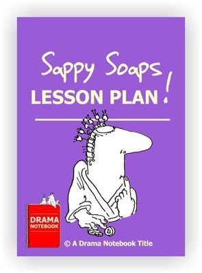 Drama Lesson Plan for Schools-Soap Opera