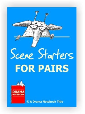 Scene Starters for Pairs for Drama Class
