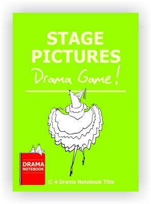 Drama Lesson Plan for Schools-Stage Pictures