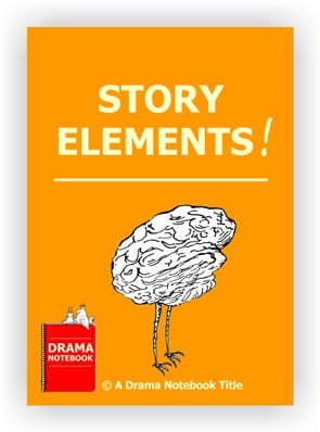 Drama Lesson Plan for Schools-Story Elements