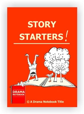 Story Starters Drama Lesson for Teachers