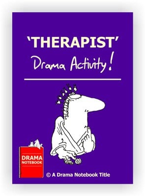 Drama Lesson Plan for Schools-Therapist Drama Activity