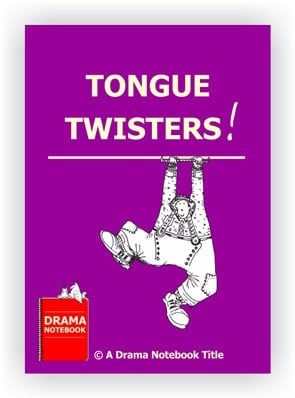 Tongue Twisters to Use in Drama Class