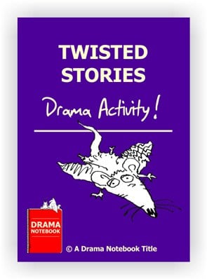 Drama Lesson Plan for Schools-Twisted Stories