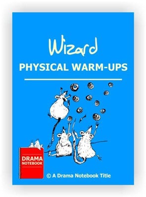 Wizard Drama Activity-Physical Warm-ups