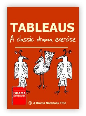 Drama Activity for Schools-Tableaus