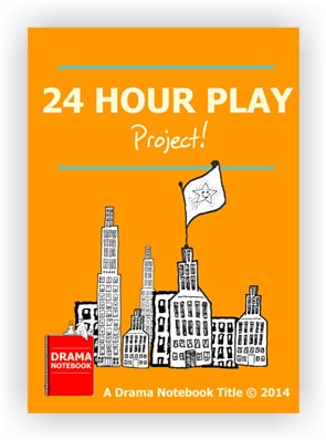 24 Hour Play Project Royalty-free Play Script for Schools-
