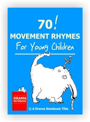 Drama Lesson Plan for Schools-70 Movement Rhymes for Young Children